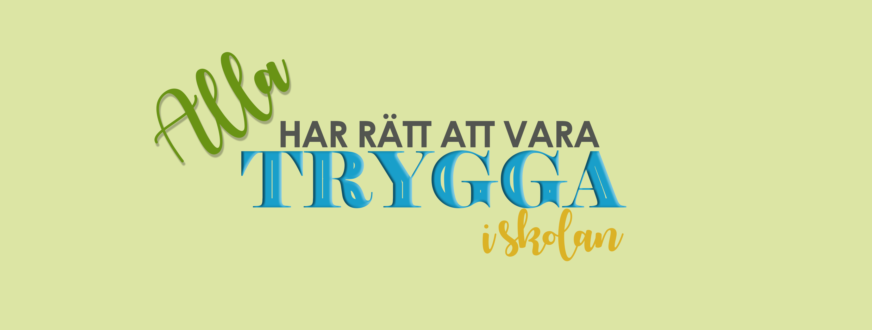 Illustration med texten: Trygg i skolan